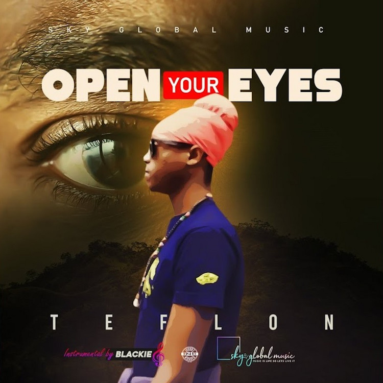 Teflon - Open Your Eyes