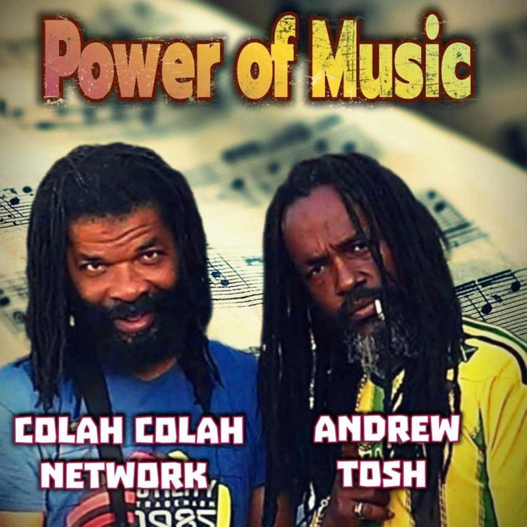Colah Colah feat. Andrew Tosh - Power Of Music (Klangschatz Version 2024)