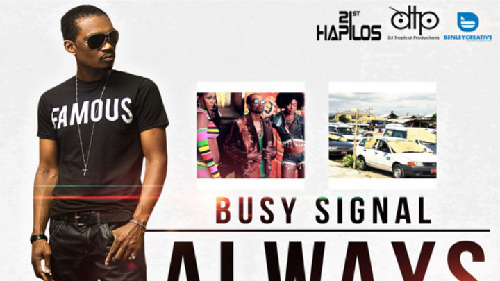 Busy Signal - Always [5/11/2015]