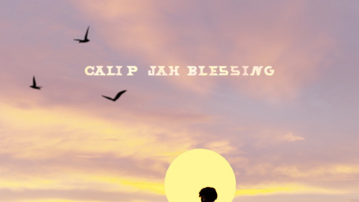 Cali P - Jah Blessing [4/19/2024]