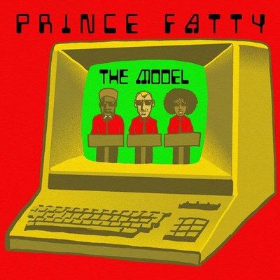 Prince Fatty feat. Shniece McMenamin & Horseman - The Model