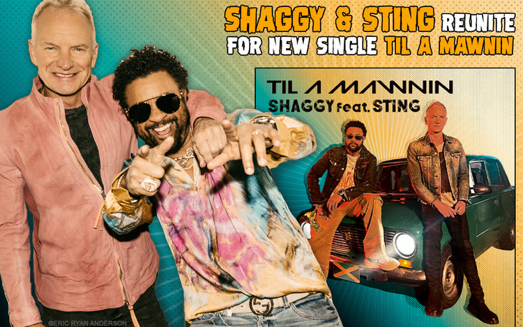 Shaggy & Sting Reunite For New Single 'Til A Mawnin'