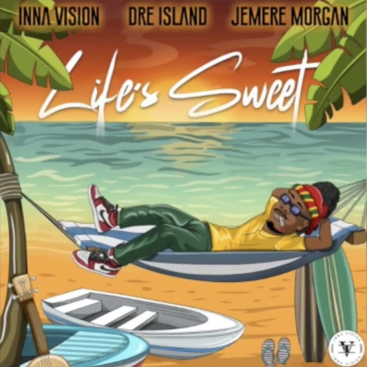 Inna Vision feat. Jemere Morgan & Dre Island -  Life's Sweet