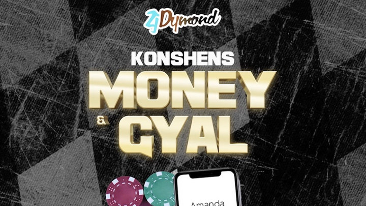 Konshens - Money & Gyal [9/2/2022]