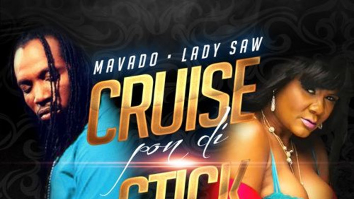 Mavado feat. Lady Saw - Cruise Pon Di Stick [4/18/2015]