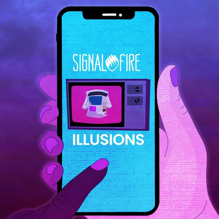 Signal Fire - Illusions