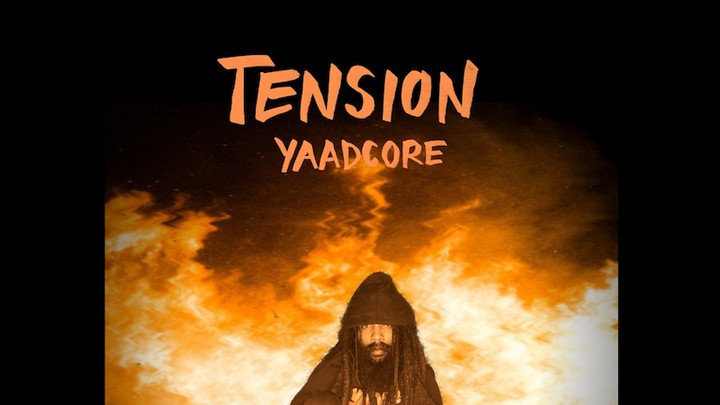 Yaadcore - Tension [6/21/2020]