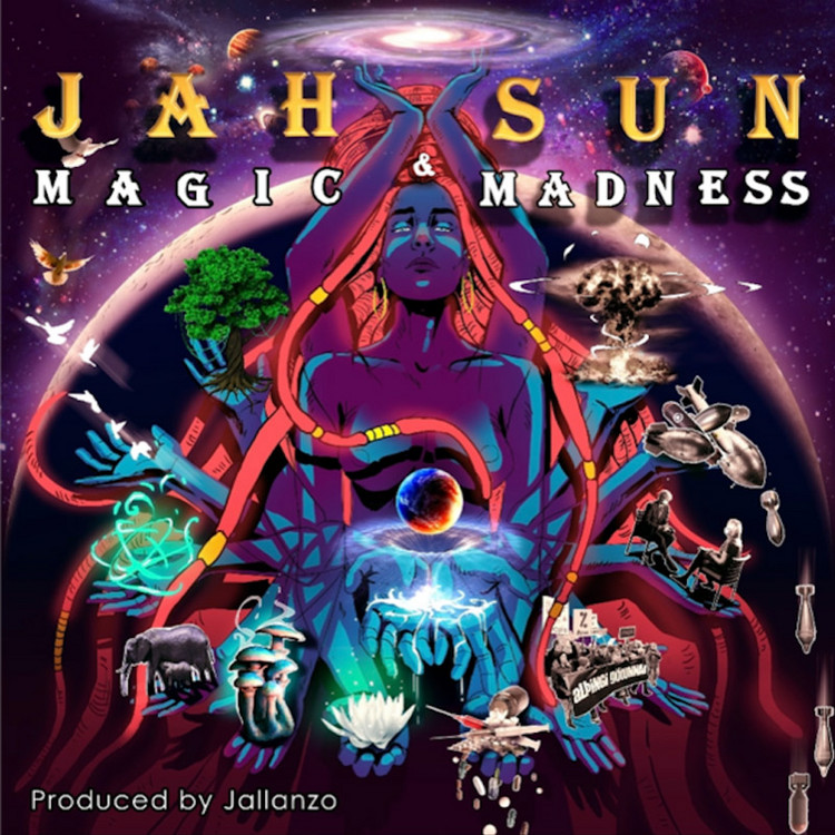 Jah Sun - Magic & Madness (Full Album)