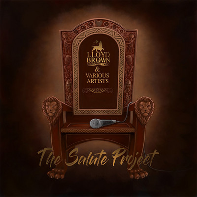 Lloyd Brown & Various Artists - The Salute Project