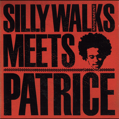Silly Walks Movement Meets Patrice