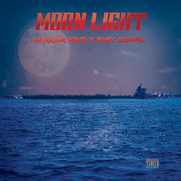 Warrior King x Busy Signal - Moonlight