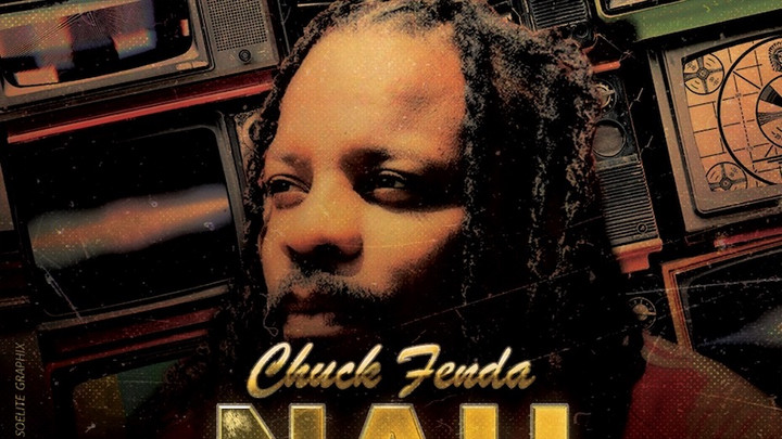 Chuck Fenda - Nah Watch Dem [11/6/2021]