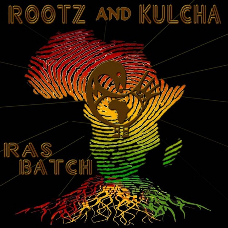 Ras Batch  - Tootz And Kulcha