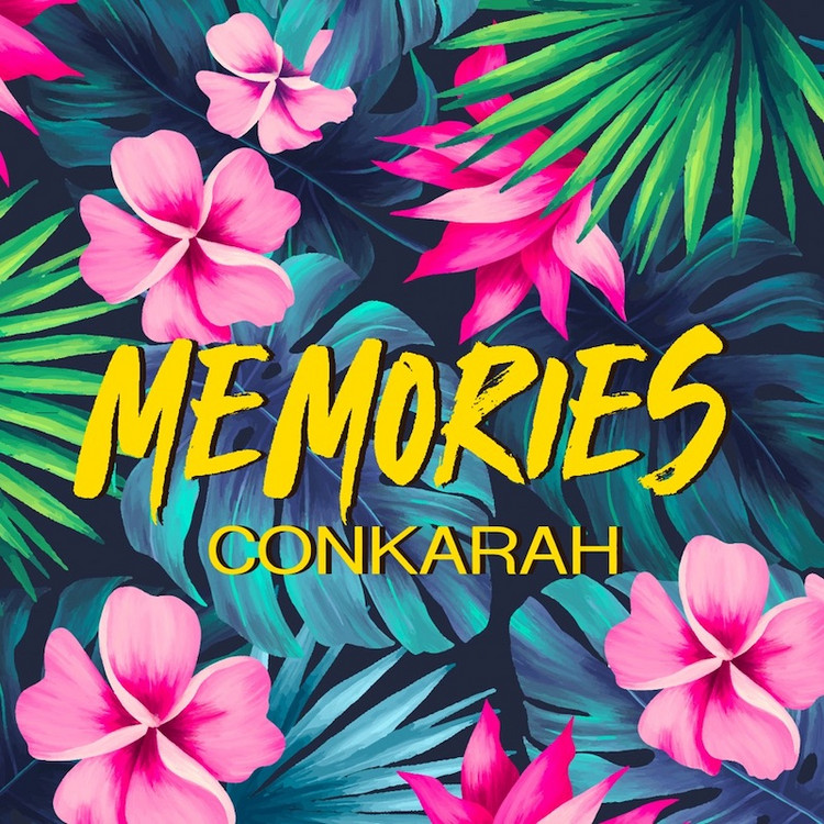 Conkarah - Memories