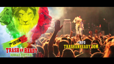 Trash An' Ready - Reggae Festival 2014