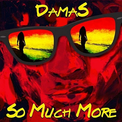Damas - So Much More