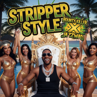 Bounty Killer x Jazzwad - Stripper Style