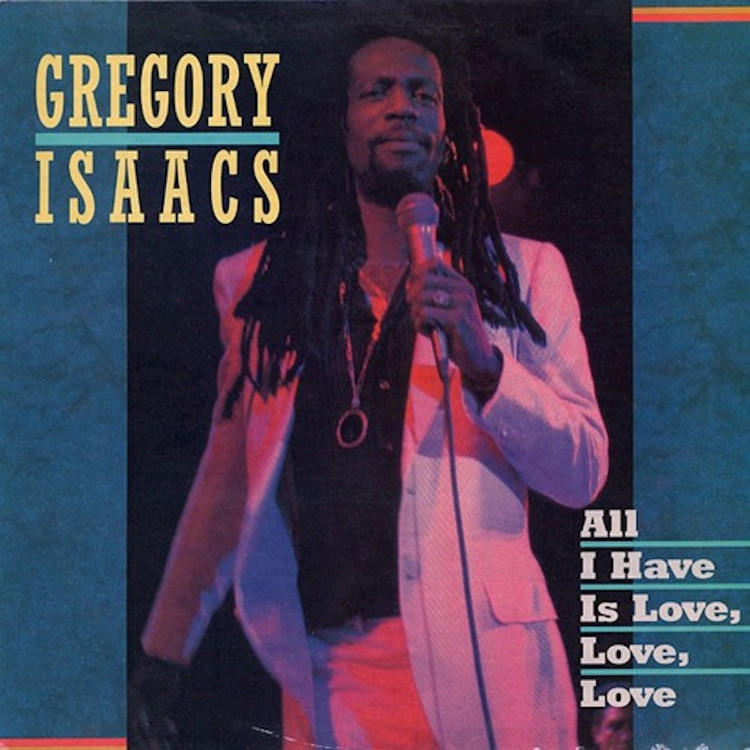 Gregory Isaacs - All I Have Is Love, Love, Love (Full Album)