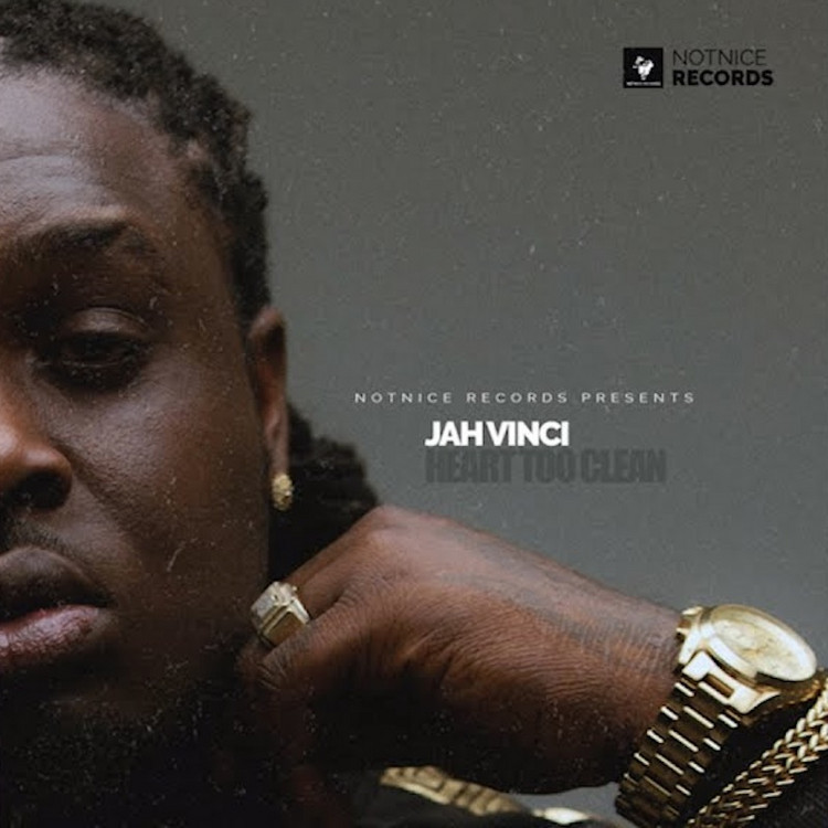 Jah Vinci - Heart Too Clean
