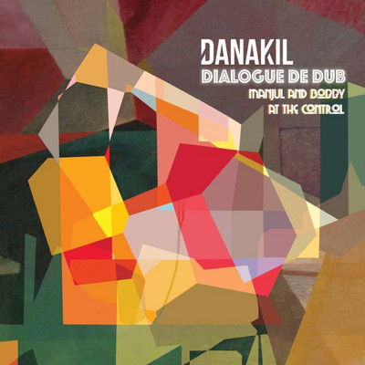 Danakil - Dialogue De Dub