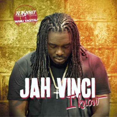 Jah Vinci - I Know