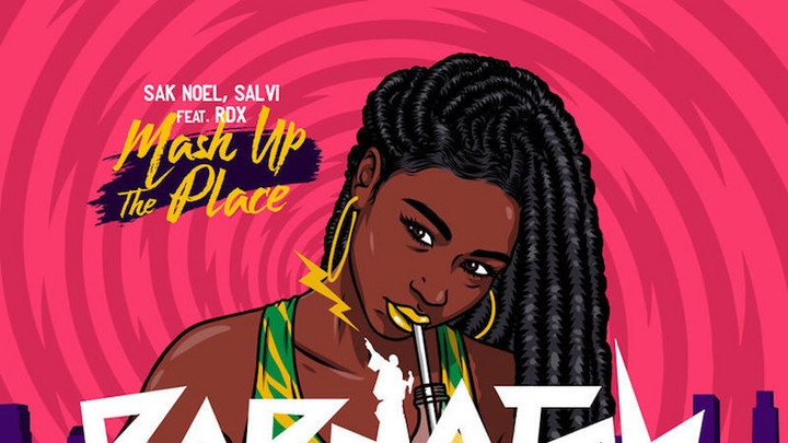 SakNoel & Salvi feat. RDX - Mash Up The Place [2/28/2018]