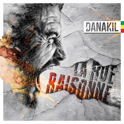Danakil - La Rue Raisonne
