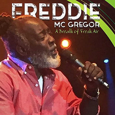 Freddie McGregor - A Breath of Fresh Air