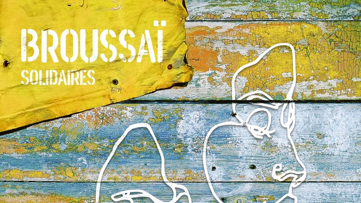 Broussaï - Solidaires (Full Album) [4/14/2023]
