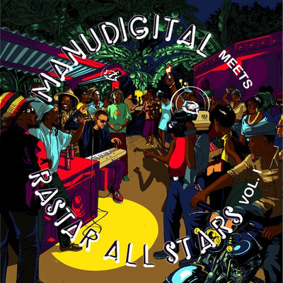 Manudigital meets Rastar All Stars Vol. 1