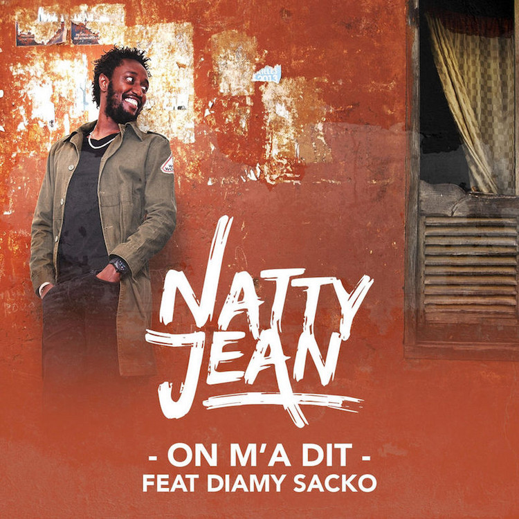 Natty Jean feat. Diamy Sacko - On m'a dit