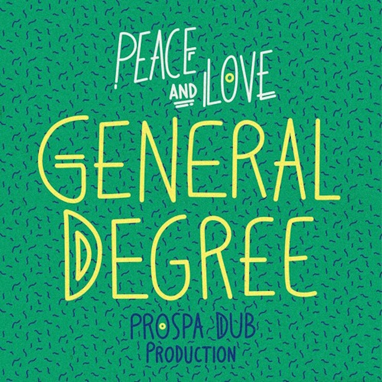 General Degree - Peace And Love
