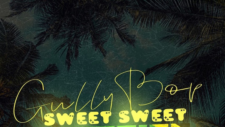 Gully Bop - Sweet Sweet Jamaica [5/14/2021]
