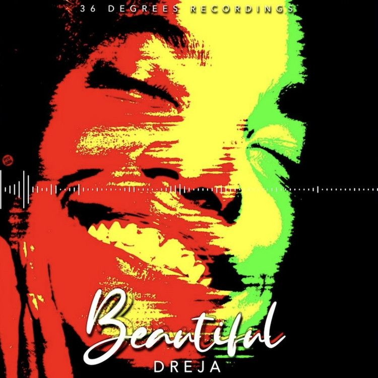 Dre Ja - Beautiful