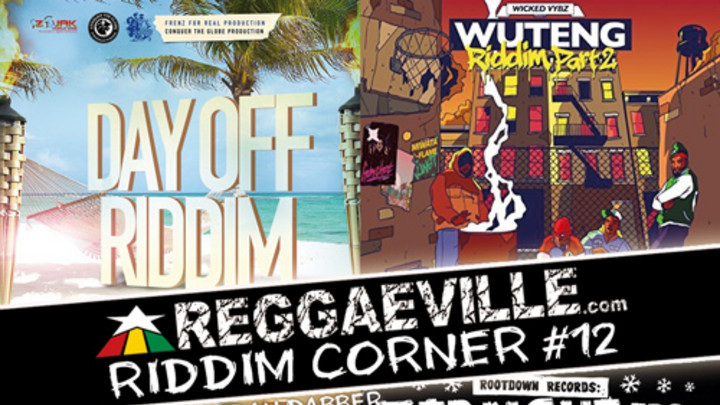 Reggaeville Riddim Corner #12 [3/12/2016]