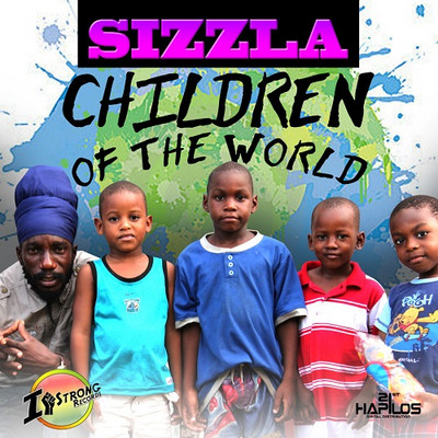 Sizzla - Children Of The World EP