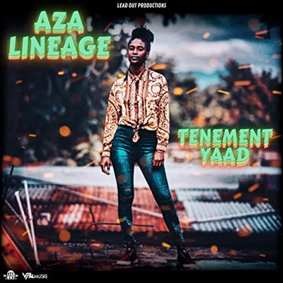Aza Lineage - Tenement Yard