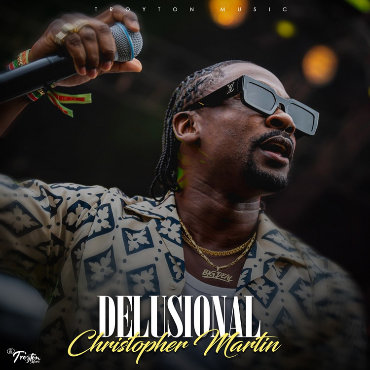 Christopher Martin - Delusional