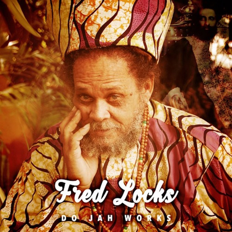 Fred Locks - Do Jah Jah Works
