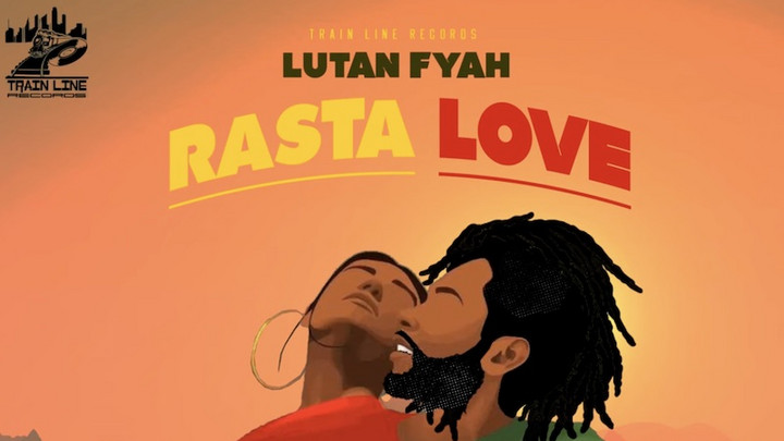 Lutan Fyah - Rasta Love [8/5/2022]