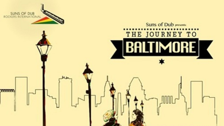 The Journey to Baltimore EP - Suns of Dub feat. Mikey General & Queen Omega [2/10/2014]