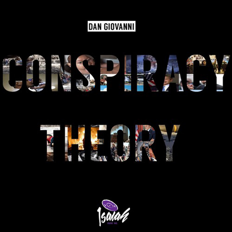 Dan Giovanni - Conspiracy Theory