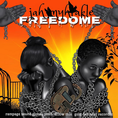 Jah Myhrakle - Freedome