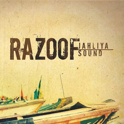 Razoof - Jahliya Sound