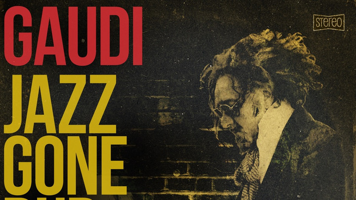 Gaudi - Jazz Gone Dub (Full Album) [12/5/2025]