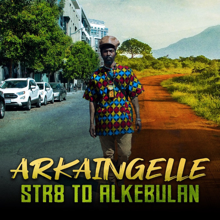 Arkaingelle - Str8 to Alkebulan