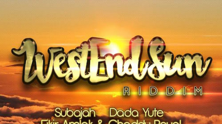Westend Sun Riddim Mix [1/15/2016]