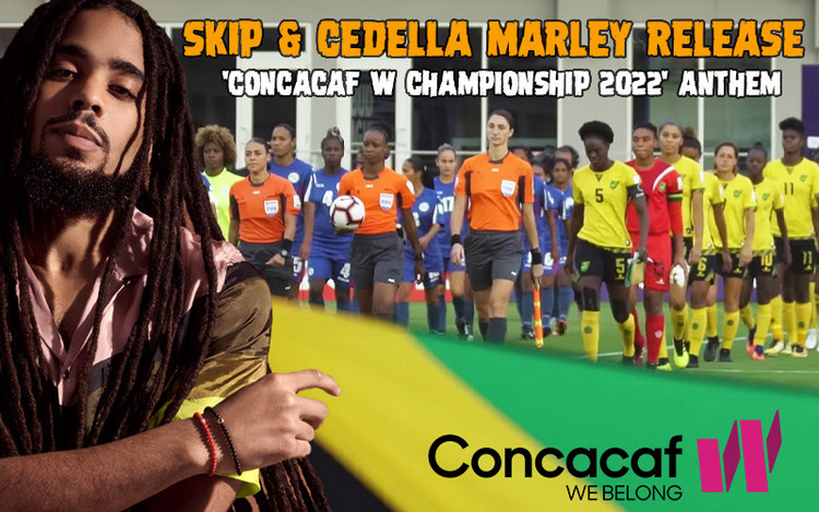 Skip & Cedella Marley release 'Lions' as Official 'Concacaf W Championship 2022' Anthem