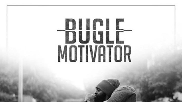 Bugle - Motivator [4/5/2017]