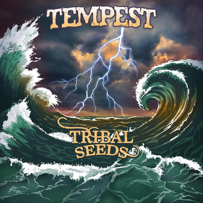 Tribal Seeds - Tempest